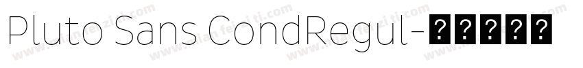 Pluto Sans CondRegul字体转换